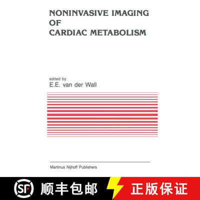 【3-4周达】Noninvasive Imaging of Cardiac Metabolism: Single Photon Scintigraphy, Positron Emission T... [9789401079761]