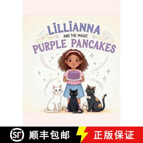 【3-4周达】Lillianna and the Magic Purple Pancakes [9798233189210]