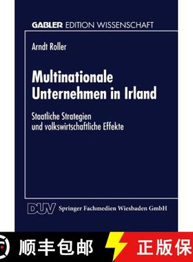 【3-4周达】Multinationale Unternehmen in Irland : Staatliche Strategien und volkswirtschaftliche Effekte [9783824466078]