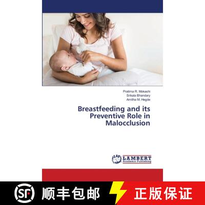 预订 Breastfeeding and its Preventive Role in Malocclusion [9786203581461]