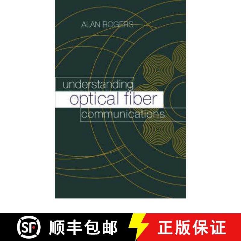 【3-4周达】Understanding Optical Fiber Communications [9780890064788]
