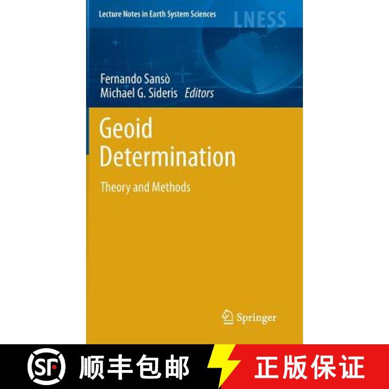 【3-4周达】Geoid Determination: Theory and Methods [9783540746997]
