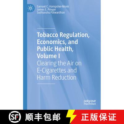 【3-4周达】精装 Tobacco Regulation, Economics, and Public Health, Volume I: Clearing the Air on E-Cig... [9783031413117]