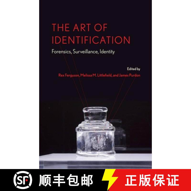 【3-4周达】The Art of Identification: Forensics, Surveillance, Identity [9780271090573]