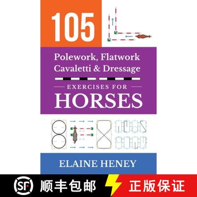 【3-4周达】105 Polework, Flatwork, Cavaletti & Dressage Exercises for Horses [9781917234665]