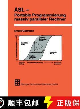 【3-4周达】ASL -- Portable Programmierung Massiv Paralleler Rechner [9783519022947]