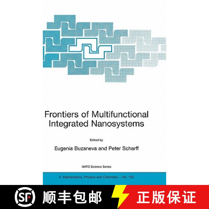 【3-4周达】Frontiers of Multifunctional Integrated Nanosystems: Proceedings of the NATO ARW on Fronti... [9781402021718]