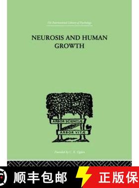 【3-4周达】Neurosis And Human Growth : THE STRUGGLE TOWARD SELF-REALIZATION [9780415210959]