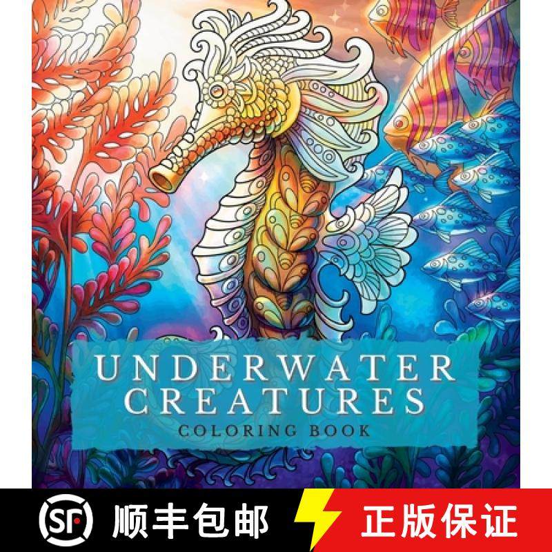 【3-4周达】Underwater Creatures Coloring Book: Marine Depths-Dive into a World of Captivating Colorin... [9781956968309]