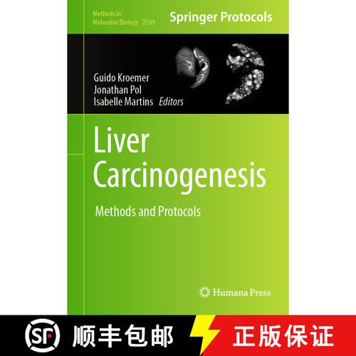 【3-4周达】精装 Liver Carcinogenesis : Methods and Protocols [9781071636930]