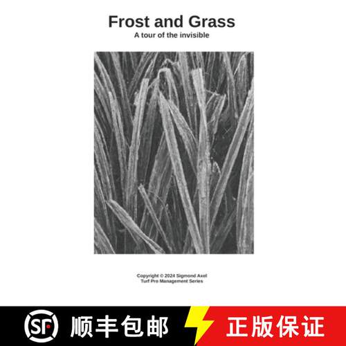 【3-4周达】Frost and Grass: A tour of the invisible [9798987946411]