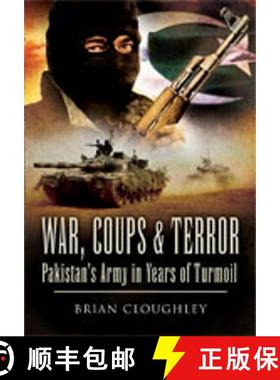 【3-4周达】War, Coups and Terror: Pakistan's Army in Years of Turmoil [9781844157952]