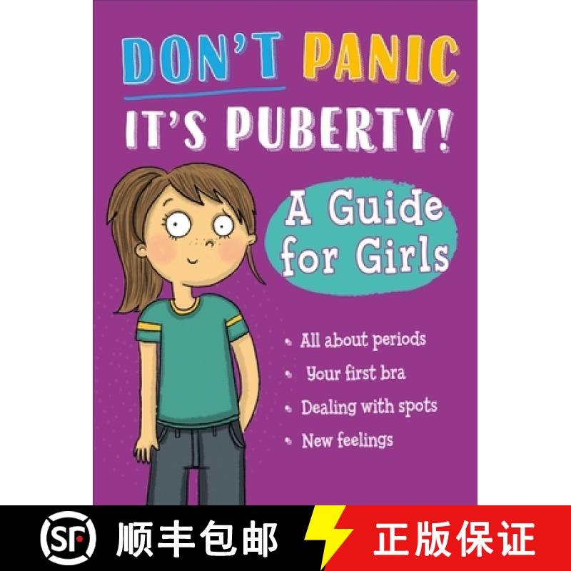 【3-4周达】Don't Panic, It's Puberty!: A Guide for Girls [9781445186474]