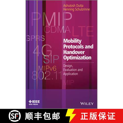 【3-4周达】精装 Mobility Protocols And Handover Optimization - Design, Evaluation And Application [Wi... [9780470740583]