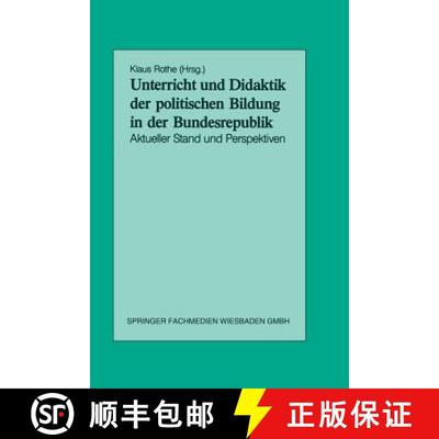 【3-4周达】Unterricht und Didaktik der politischen Bildung in der Bundesrepublik : Aktueller Stand un... [9783810007032]