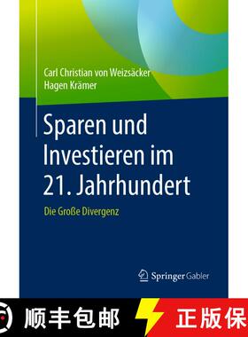 【3-4周达】Sparen und Investieren im 21. Jahrhundert: Die Große Divergenz (1. Aufl. 2019) (1. Aufl. ... [9783658277017]