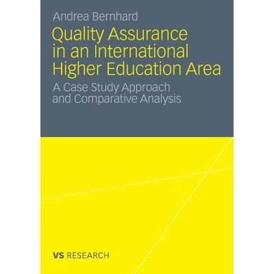 【4周达】Quality Assurance in an International Higher Education Area : A Case Study Approach and Comp... [9783531185668]