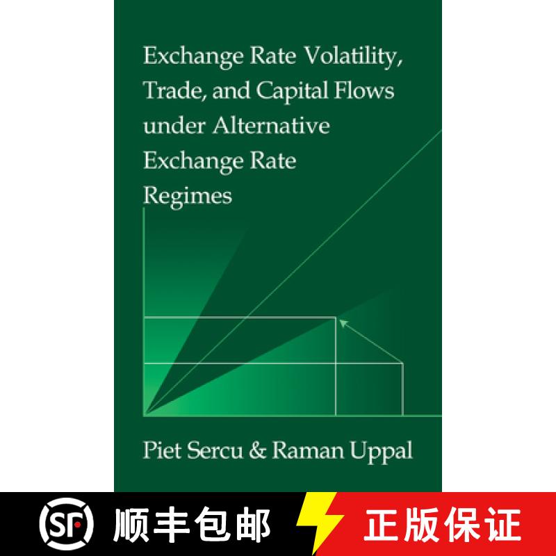 【3-4周达】Exchange Rate Volatility, Trade, and Capital Flows under Alternative Exchange Rate Regimes... [9780521034234]