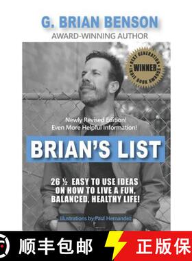 【3-4周达】Brian's List - 26 1/2 Easy to Use Ideas on How to Live a Fun, Balanced, Healthy Life! [9780982228623]