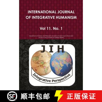 预订 International Journal of Integrative Humanism Vol. 11 No. 1 [9780244496043]
