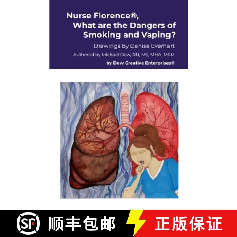 【2-3周达】Nurse Florence(R), What are the Dangers of Smoking and Vaping? [9781300914211]