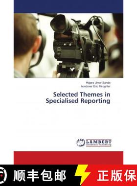 预订 Selected Themes in Specialised Reporting [9786139907380]