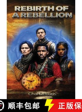 预订 REBIRTH OF A REBELLION:  STRANDED IN A PARALLEL UNIVERSE [9798330243891]