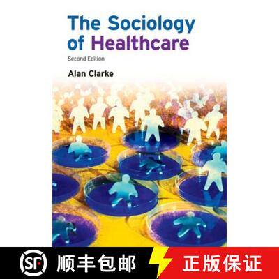 【3-4周达】精装 The Sociology of Healthcare [9781138168091]