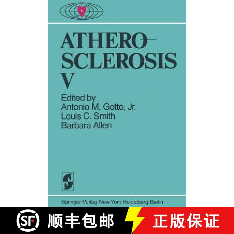 【3-4周达】Atherosclerosis V : Proceedings of the Fifth International Symposium [9781461260738]