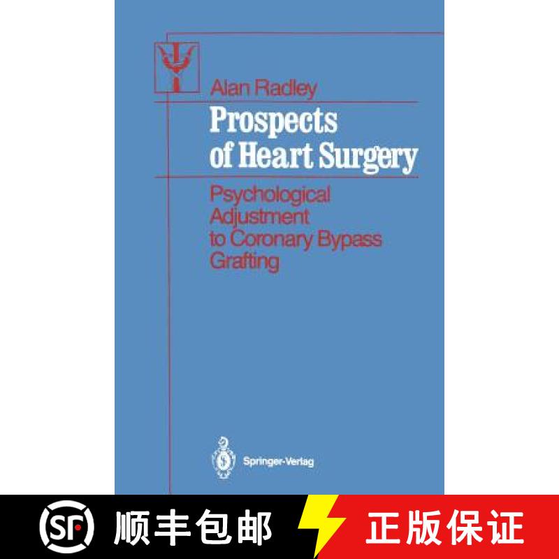 【3-4周达】Prospects of Heart Surgery : Psychological Adjustment to Coronary Bypass Grafting [9781461283843]