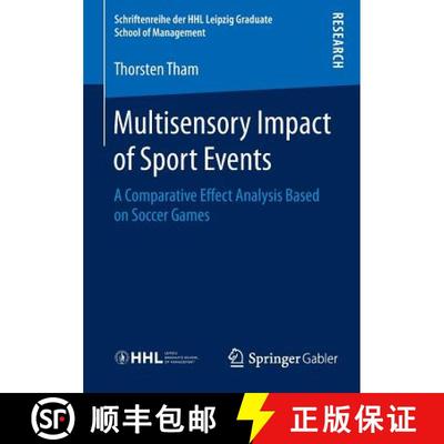 【3-4周达】Multisensory Impact of Sport Events : A Comparative Effect Analysis Based on Soccer Games ... [9783658121044]