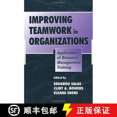 【3-4周达】Improving Teamwork in Organizations : Applications of Resource Management Training [9780805828450]