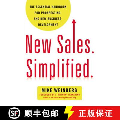 【3-4周达】The New Sales. Simplified.: The Essential Handbook for Prospecting and New Business Develo... [9780814431771]