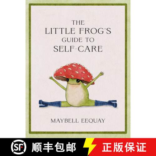 【3-4周达】精装 The Little Frog's Guide to Self-Care : Affirmations, Self-Love and Life Lessons Accor... [9781837991013]