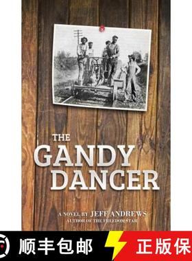 预订 The Gandy Dancer [9780985722616]