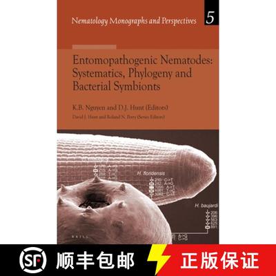 【4周达】Entomopathogenic Nematodes: Systematics, Phylogeny and Bacterial Symbionts [9789004152939]