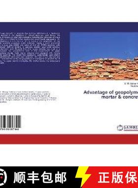 预订 Advantage of geopolymer mortar & concrete [9783330057104]