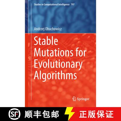 【3-4周达】精装 Stable Mutations for Evolutionary Algorithms [9783030015473]