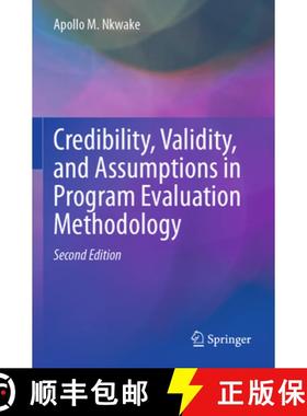【3-4周达】Credibility, Validity, and Assumptions in Program Evaluation Methodology [9783031456169]