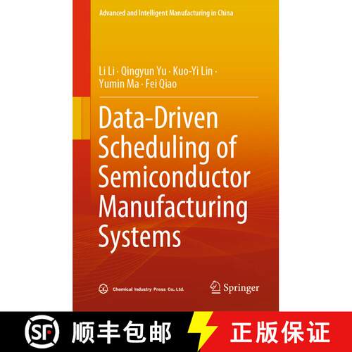【3-4周达】精装 Data-Driven Scheduling of Semiconductor Manufacturing Systems [9789811975875]