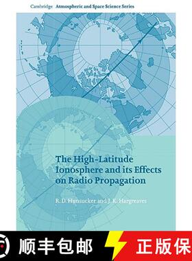 【3-4周达】High-Latitude Ionosphere and its Effects on Radio Propagation: - The High-Latitude Ionosph... [9780521041362]