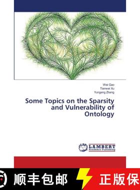预订 Some Topics on the Sparsity and Vulnerability of Ontology [9783659556470]
