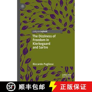 【3-4周达】The Dizziness of Freedom in Kierkegaard and Sartre [9783031381379]