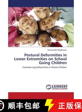 【3-4周达】Postural Deformities in Lower Extremities on School Going Children [9783659743467]