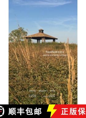 预订 fundaments: poems and early writings [9781734599602]
