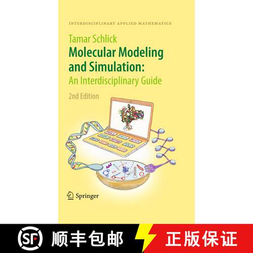 【3-4周达】精装 Molecular Modeling and Simulation: An Interdisciplinary Guide: An Interdisciplinary G... [9781441963505]