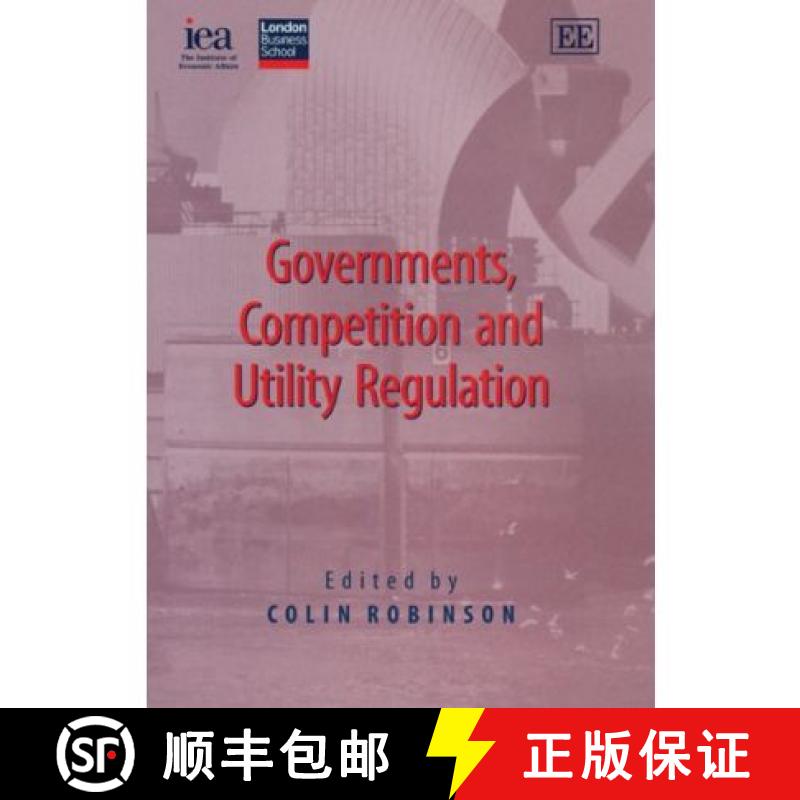 【3-4周达】Governments, Competition and Utility Regulation [9781845422097]