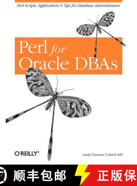 【3-4周达】Perl for Oracle DBAs: Perl Scripts, Applications & Tips for Database Administrators [9780596002107]
