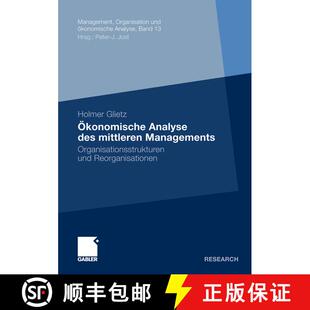 【3-4周达】Ökonomische Analyse des mittleren Managements : Organisationsstrukturen und Reorganisationen [9783835001640]