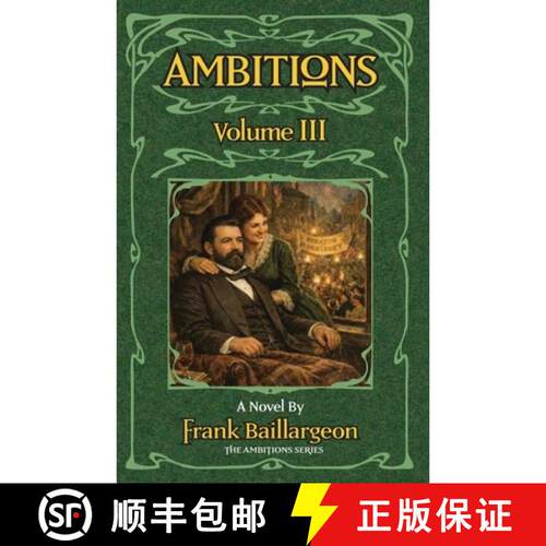 【3-4周达】Ambitions: The Life and Love of John and Susannah Morrissey Volume III [9798986604077]